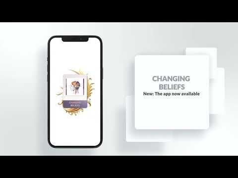 Changing Beliefs Video