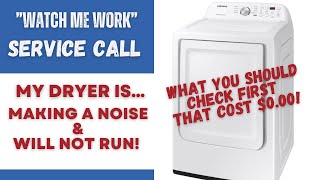 Samsung Dryer Making Weird Noise & Won't Run — What to Check First That Cost $0! DVE45T3200W/A3