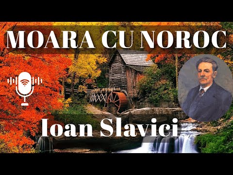 Moara cu noroc - Ioan Slavici - carte audio / Toate Capitolele 1 - 17