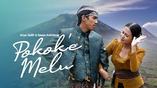 Download lagu Arya Galih Feat Sasya Arkhisna - POKOK E MELU mp3 Download lagu Arya Galih Feat Sasya Arkhisna - POKOK E MELU mp3