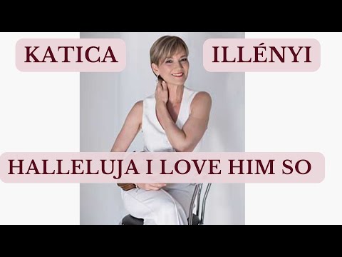 KATICA ILLÉNYI - Halleluja I love him so  - composed by Ray Charles