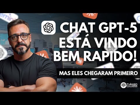 Chat GPT-5 chegando mas essas chegaram antes!