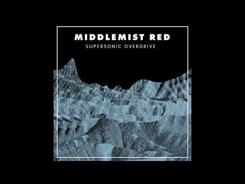 Middlemist Red - Supersonic Overdrive (Full Album 2014)