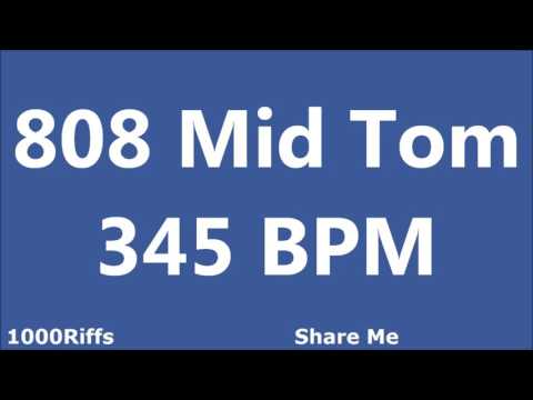 808 Mid Tom Metronome : 345 BPM