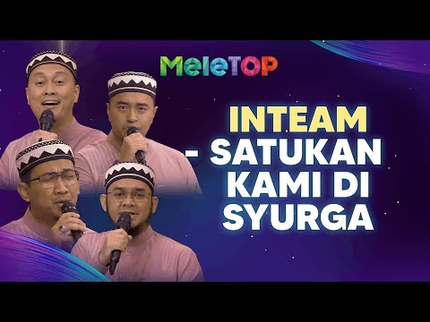 Satukan Kami Di Syurga - Inteam (Live) | MeleTOP | Nabil & Namie