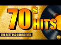 70s Greatest Hits Playlist Best Oldies Songs Of All Time The 70s Music Hall Of Fame