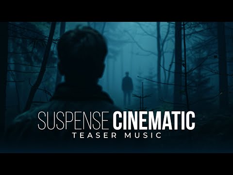 Epic Suspense Cinematic Teaser Trailer Music -  No Copyright