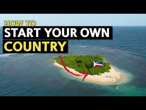 5 Things You NEED to Start a New Country!