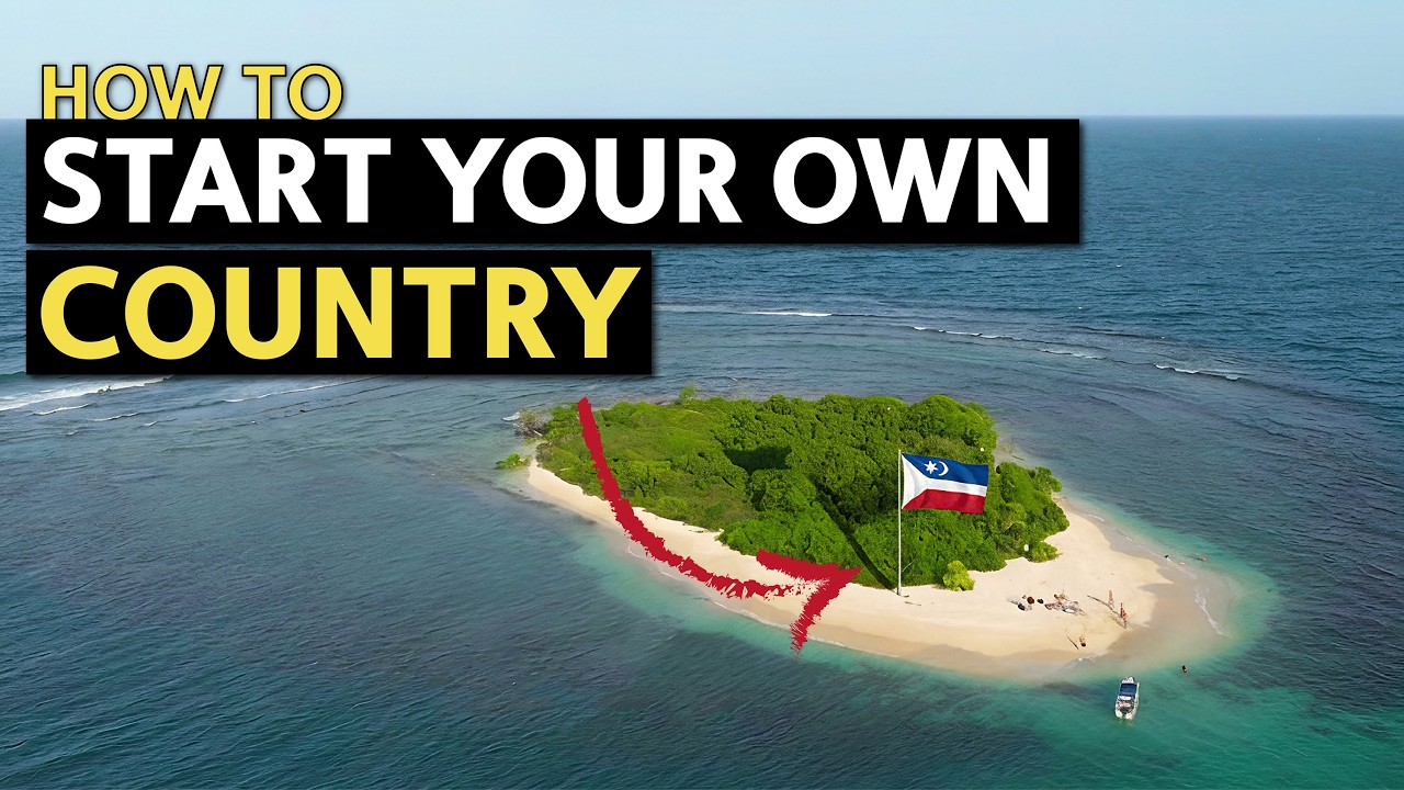 5 Things You NEED to Start a New Country!