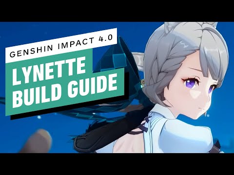 Genshin Impact Lynette Guide - Best Builds, Weapons, Artifacts, and Teams
