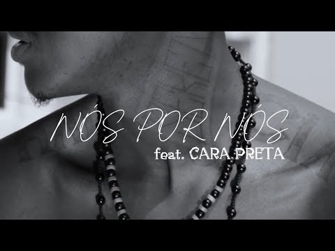 BADIBANZELO, Cara Preta | Nós Por Nós | Official Music Video