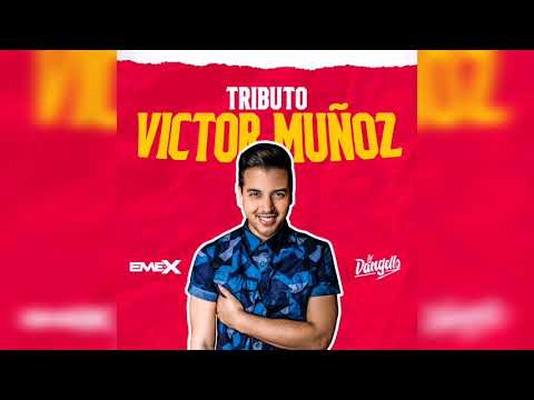 DJ Emex x DJ Dangello - Mix Tributo a Víctor Muñoz
