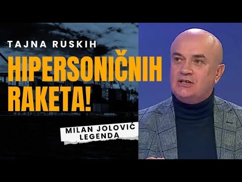 Milan Jolović Legenda: Tajna ruskih hipersoničnih raketa