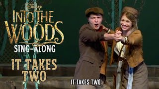Into the Woods | It Takes Two | Sing-Along