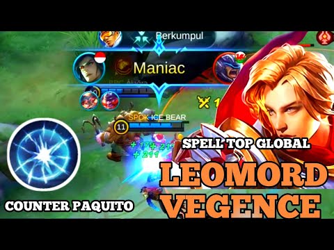 MANIAC!! SPELL TOP GLOBAL LEOMORD?? VEGENCE VS PAQUITO SABER |MLBB