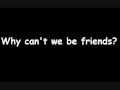 Smash Mouth - Why can't we be friends LYRICS ...