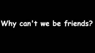 Smash Mouth - Why can&#39;t we be friends LYRICS