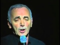 Charles Aznavour - Dis-moi que tu m'aimes