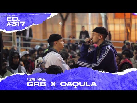 GRB x Caçula (Semi-Final) | 317ª Batalha da Matrix - 20/08/2019