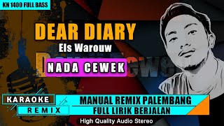 Download lagu DEAR DIARY Els Warouw KARAOKE REMIX PALEMBANG... mp3