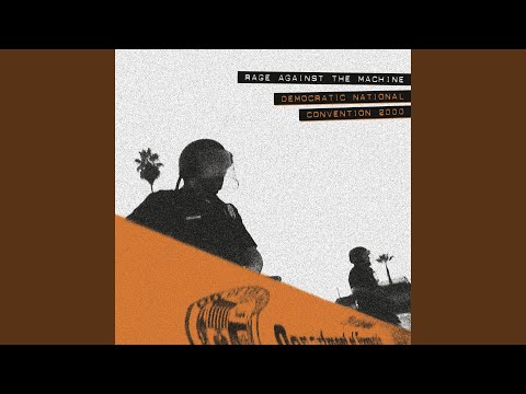 Video thumbnail for Sleep Now In the Fire (Live at 2000 Democratic National Convention)
