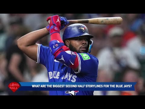 What are the biggest second half storylines for the Blue Jays?