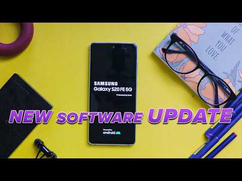 Samsung S20 FE 5G New Software Update – Any Major Improvements?