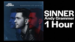 [1 Hour] Sinner by Andy Grammer