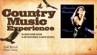 Shania Twain - Half Breed - Country Music Experience