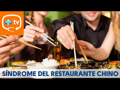 Síndrome del restaurante chino, ¿qué es?