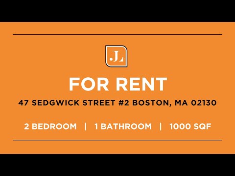 RENTED: 47 Sedgwick Street #2 Boston, MA 02130
