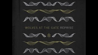 Wolves at the Gate- &quot;Dead Man (Acoustic)&quot; **LYRIC VIDEO**