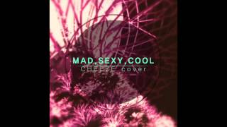 치즈 (CHEEZE) - Babyface &#39;Mad, sexy, cool&#39; cover [Live]