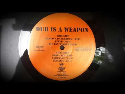 Dub Is A Weapon - Armed and Dangerous