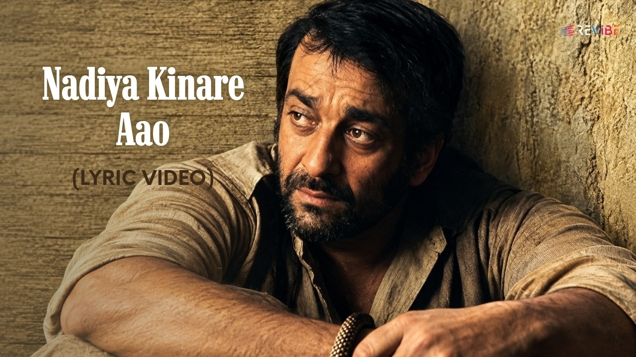 Nadiya Kinare Aao Lyrics Translation