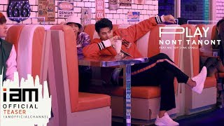 PLAY - NONT TANONT x MC.TOY (YAK COOL) [Official Teaser]
