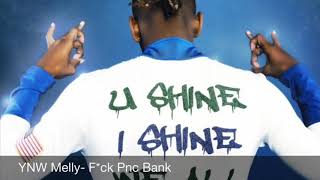 YNW Melly- F*ck Pnc Bank (FAST)