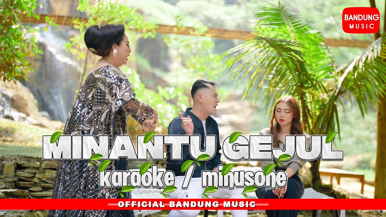 MINANTU GEJUL - KARAOKE / MINUSONE [ Official BM ]