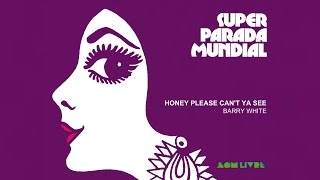 Honey Please Can't Ya See - Barry White :: LP Super Parada Mundial 1974  (HQ)