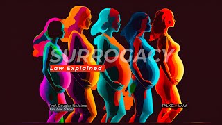 Surrogacy Law – explained by a Yale Law professor