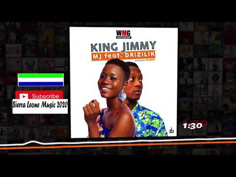 Mj ft drizilik king jimmy official Sierra Leone Music 2020