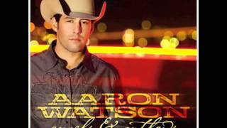 Aaron Watson Love Makin&#39; Song