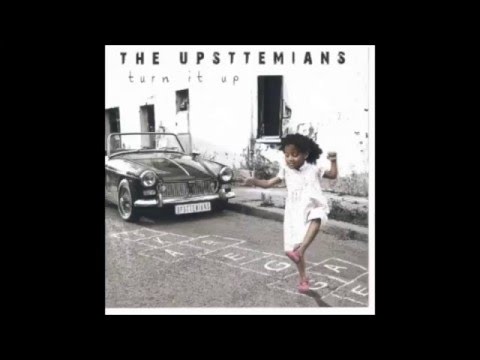 The Upsttemians   TURN IT UP   16  Going Away