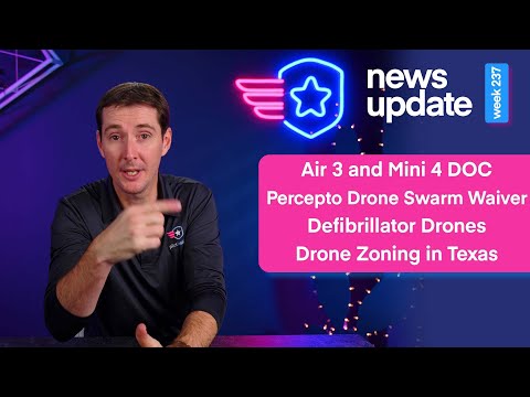 Drone News: Air 3 & Mini 4 DOC, Percepto Drone Swarm Waiver, Defibrillator Drones, and Texas Zoning