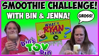 The Smoothie Challenge with Bin and Jenna! | What's Ryan Tryin'? | Bin's Toy Bin