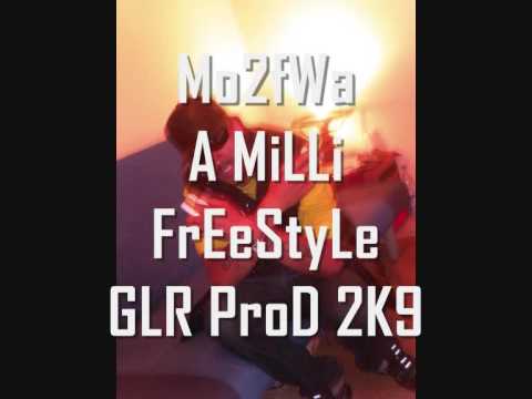 Mo2fWa A MiLLi freestyle 2009 GLR PROD