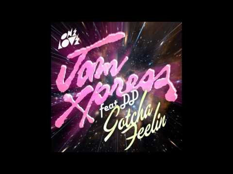 Jam Express feat. Dd - Gotcha Feelin' (Lifelike Remix)