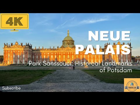 Historical Landmarks of Potsdam: Neue Palais Park Sanssouci in 4K