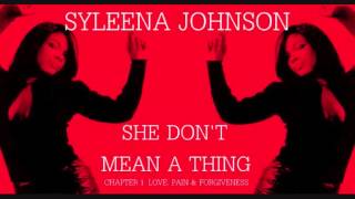 Syleena Johnson - She Don't Mean A Thing (Unreleased)