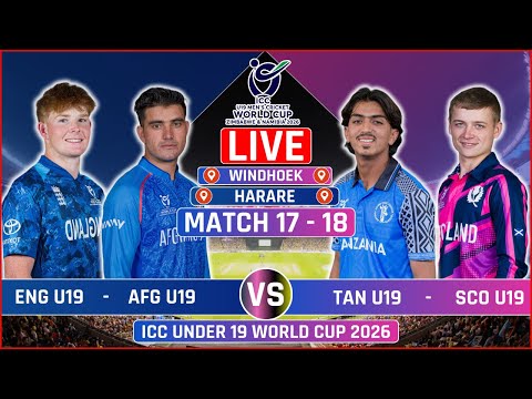 ICC U19 World Cup 2026 Live: England U19 vs Scotland U19 LIVE | Afghanistan U19 vs Tanzania U19 Live